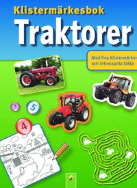 Traktorer:klistermärken och intressant fakta (häftad)