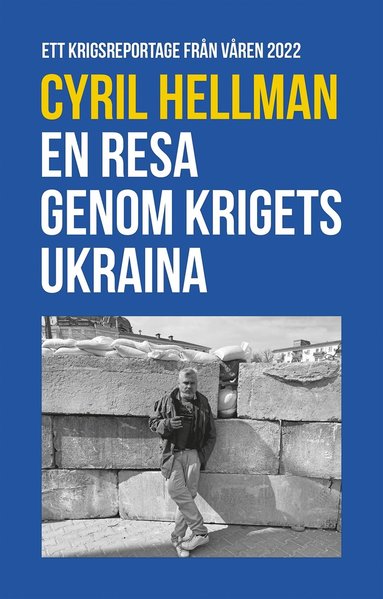 En resa genom krigets Ukraina - Ett krigsreportage frn vren 2022 (pocket)