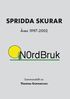 Spridda skurar : �ren 1997-2002