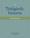 Trädgårdshistoria för inventerare (inbunden)