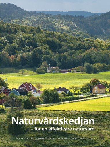 Naturvrdskedjan : fr en effektiv naturvrd (hftad)