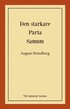 Den starkare ; Paria ; Samum