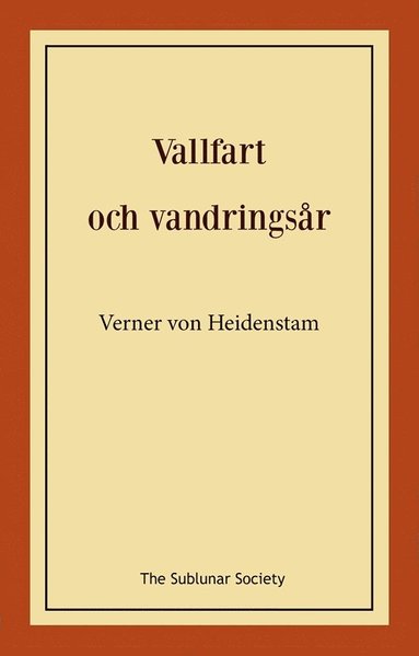Vallfart och vandrings�r (h�ftad)