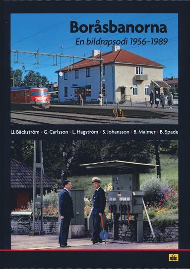 Borsbanorna : en bildrapsodi 1956-1989 (hftad)