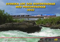 Svenska lok och motorvagnar med personvagnar 2023 (inbunden)