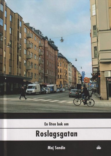 En liten bok om Roslagsgatan (hftad)