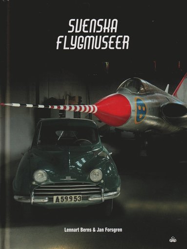 Svenska flygmuseer (inbunden)