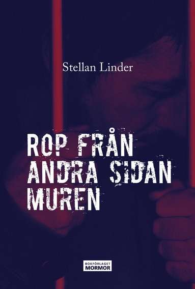 Rop fr�n andra sidan muren (inbunden)