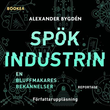 Spkindustrin : reportage - en bluffmakares beknnelser