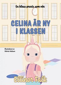 Omslag för Celina är ny i klassen