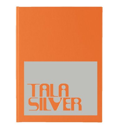 Tala Silver (inbunden)