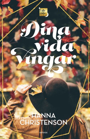 Dina vida vingar (inbunden)