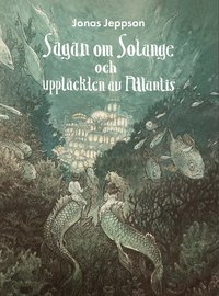 Omslag: Sagan om Solange och upptäckten av Atlantis