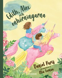 Omslag för Edith, Alex och enhörningarna