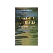 Om Gud och Jesus : Gardells tankar i Bibelns och forskningens ljus (hftad)