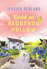 Kärlek på Hedgehog Hollow (e-bok)