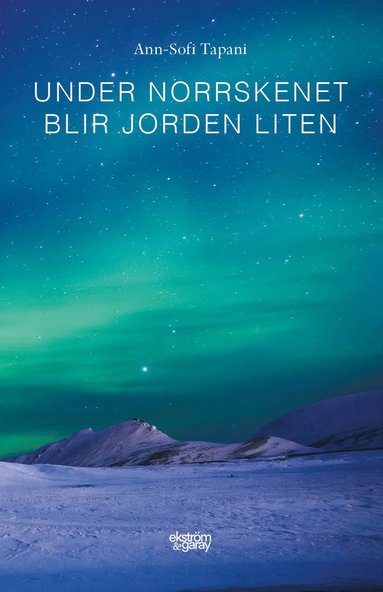Under norrskenet blir jorden liten (pocket)