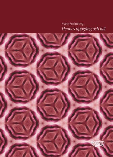 Hennes uppg�ng och fall (inbunden)