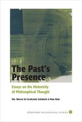 The Past's Presence : Essays on the Historicity of Philosophical Thinking (hftad)