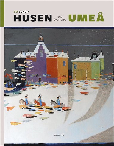 Husen som verlevde Ume (pocket)