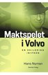 Maktspelet i Volvo : en skildring inifrån