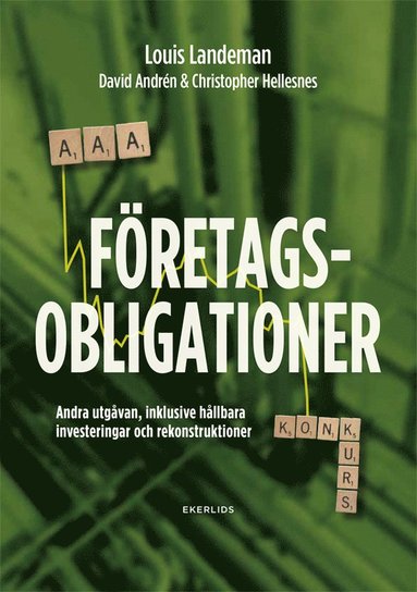 Fretagsobligationer : andra upplagan, inklusive hllbara investeringar och rekonstruktioner (hftad)
