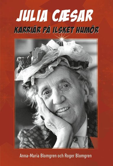 Julia Caesar : karrir p ilsket humr (inbunden)