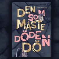 Den som mste dden d (ljudbok)