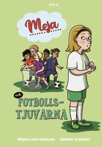 Omslag: Meja och fotbollstjuvarna