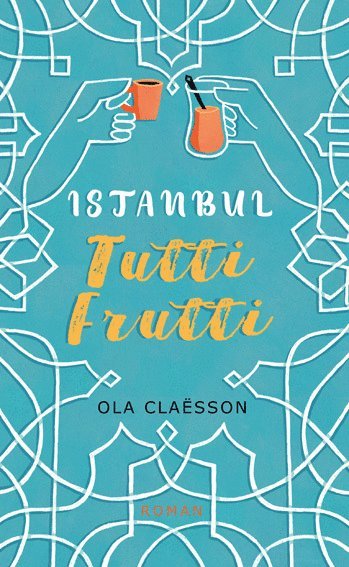 Istanbul tutti frutti (häftad)