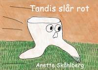 Omslag för Tandis slår rot