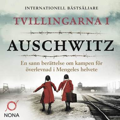 Tvillingarna i Auschwitz : den inspirerande och sanna historien om en liten flicka som verlever fasorna i doktor Mengeles helvete (pocket)