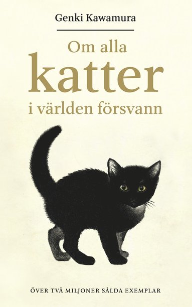 Om alla katter i vrlden frsvann (inbunden)