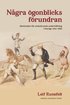 N�gra �gonblicks f�rundran : marknaden f�r ambulerande underh�llning i Sverige 1760-1880