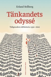 Tänkandets odyssé : Tidigmodern idéhistoria 1350-1600 som bok, ljudbok eller e-bok.