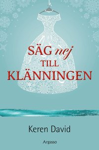 Säg nej till klänningen som bok, ljudbok eller e-bok.