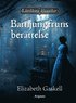 Barnjungfruns berttelse
