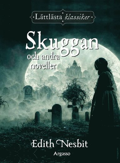 Skuggan och andra noveller (inbunden)