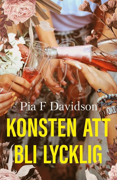 Konsten att bli lycklig - Att bestlla en karl (hftad)