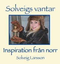 Solveigs vantar - Inspiration från norr (e-bok)