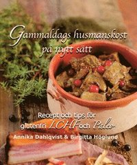 Gammaldags husmanskost p nytt stt (e-bok)