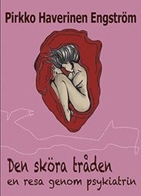 Den sköra tråden : en resa genom psykiatrin som bok, ljudbok eller e-bok.