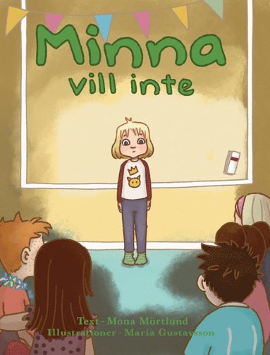 Minna vill inte (inbunden)