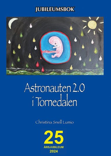 Astronauten 2.0 i Tornedalen (hftad)