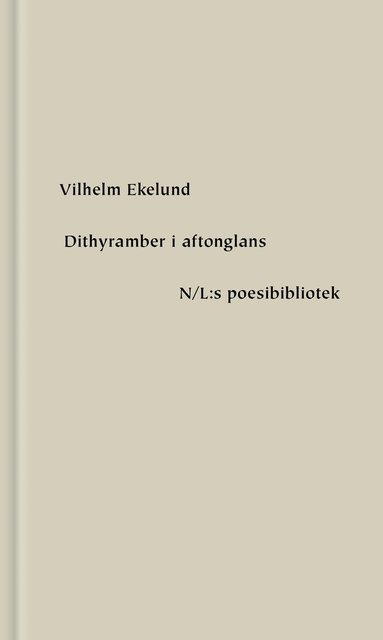 Dithyramber i aftonglans (inbunden)