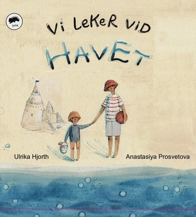 Vi leker vid havet (h�ftad)