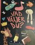Vad v�ljer du?