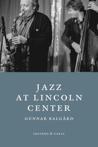 Jazz at Lincoln Center (häftad)