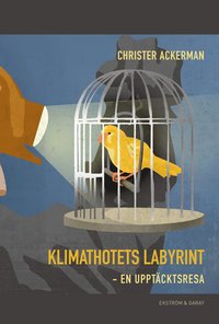 Klimathotets labyrint : en upptcktsresa (hftad)