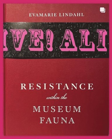 Resistance Within The Museum Fauna (hftad)